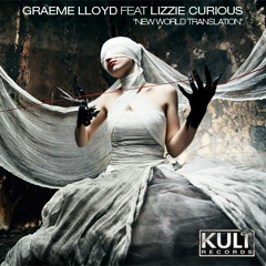 Graeme Lloyd - Featuring Lizzie Curious -New World Translation (original Vocal Mix)