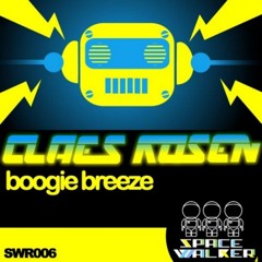Claes Rosen - Boogie Breeze (Blueshift Remix) [Spacewalker Recordings]