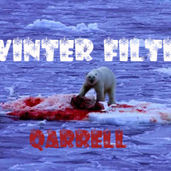 Winter Filth - Qarrell