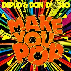 Diplo & Don Diablo - Make You Pop (Sharam Jey Remix) - Sellout Session