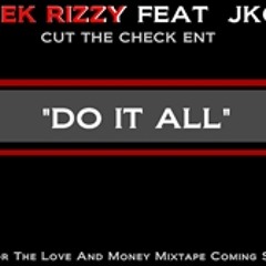 "Do It All" By Reek Rizzy Feat JKOO