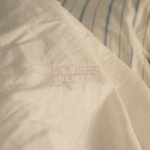 Houses - Soak It Up