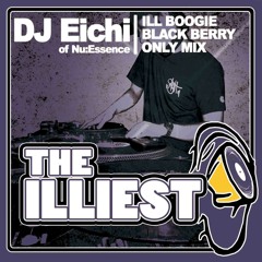 DJ Eichi / THE ILLIEST 2010.10.27 out!!!