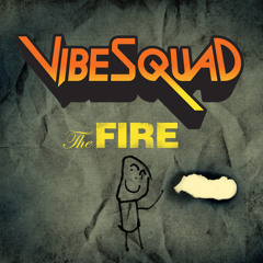 ill.Gates + Vibesquad - The Fire Man