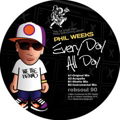Phil Weeks - All Day Every Day (Original Mix)