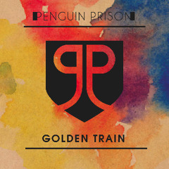 Penguin Prison Golden Train (The Royal Palms Remix)