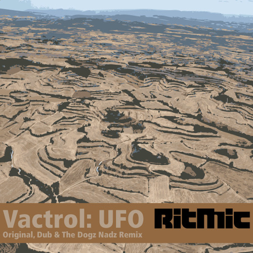 Vactrol: UFO (The Dogz Nadz Dubstep Remix)