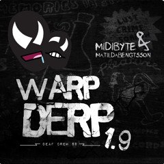 Midibyte & matildabengtsson - Warp Derp 1.9