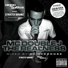 MC Double J - The Realness - Mixed By DJ Overdose