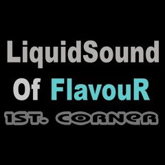 "LiquidSoundOfFlavouR" >FREE DOWNLOAD<