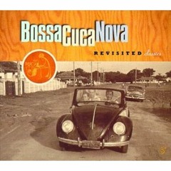 (10) O Barquinho (Roberto Menescal & band) - Bossa Cucca Nova - Revisited Classics