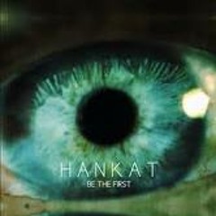Hankat "Be The First" Acid Washed's Remix