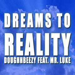 Dreams 2 Reality