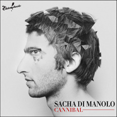 Sacha Di Manolo - Cannibal