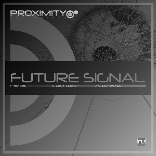 Future Signal - Espionage - Proximity Recordings