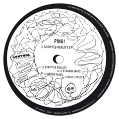 LEU007 A1 Ping! - Scripted Reality (Original Mix) snippet