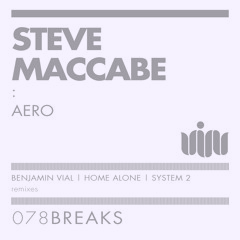 Steve Maccabe - Aero (System 2 Remix) (Clip)