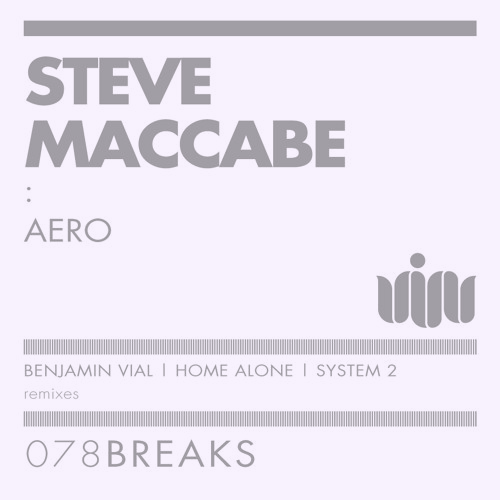 Steve Maccabe - Aero (System 2 Remix) (Clip)