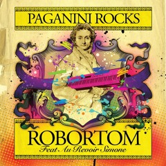 Paganini Rocks (edit) by Robortom feat. Au Revoir Simone