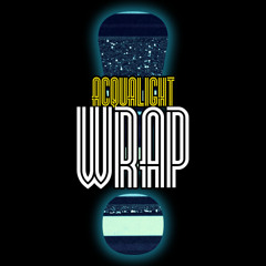 Aqualight - Wrap! (Whizz Kidz Remix)