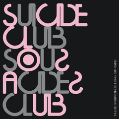 Suicide Club - Sous Acides Club (Fukkk Offf rmx)
