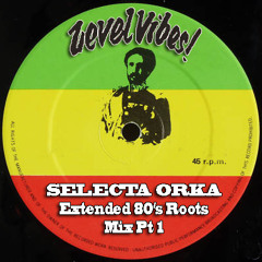Selecta Orka - Extended 80's Roots