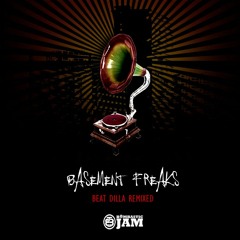 Basement Freaks - Here Comes Our Dilla (Stickybuds Remix Ft. The Rootsellers)