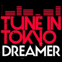 Tune In Tokyo - Dreamer (Javi Mula Remix Radio Edit) 320