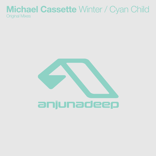 Michael Cassette - 'Cyan Child'