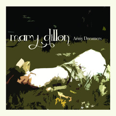 Mary Dillon - Army Dreamers