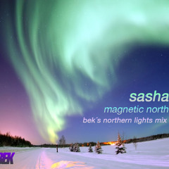 Sasha - Magnetic North (Beks Northern Lights Mix)