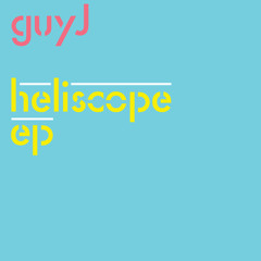 Guy J - Easy as can be