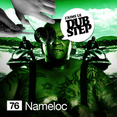 Nameloc Jaime le Dubstep mix