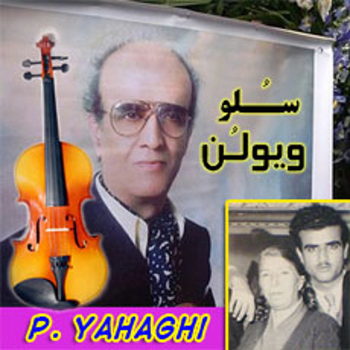 Parviz Yahaghi تکنوازی ویولـُن