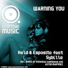 Warning You (The Dogz Nadz Mix) by Held & Esposito feat. Sybille