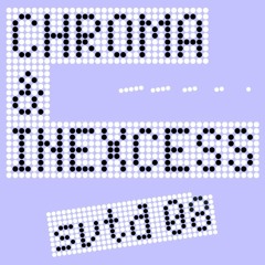 Chroma & inexcess tuba kuh lose