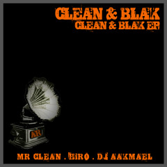Clean & Blak - Clean & Blak (Mr. Clean Mix) [Animus Rhythm]
