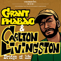 Grant Phabao & Carlton Livingston-Rudie (feat The Lone Ranger)