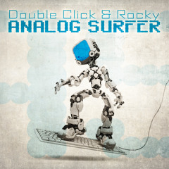 Double-Click vs. Rocky - Analog Surfer