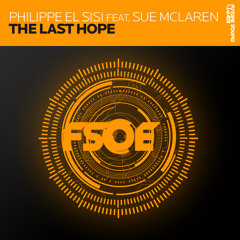 Philippe El Sisi feat. Sue McLaren-The Last Hope