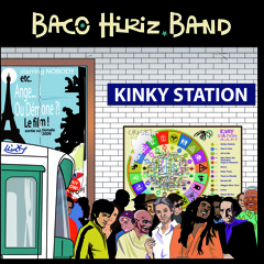 Baco Hiriz Band - Kinky Station