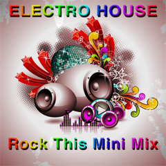 Rock This Electro House Mini Mix feat. A Mash-up of Linkin Park ***Free Download***
