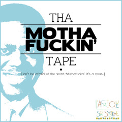 Tha Muthafuckin' Tape