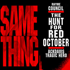 Tragic Hero & Ackdavis - Same thing