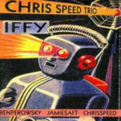 Skew (Chris Speed Iffy Trio)