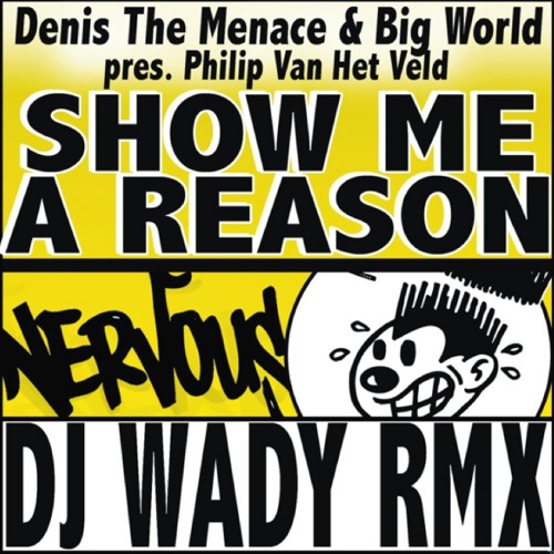 Show Me a Reason (DJ Wady Bedroom Mix) feat. Fiora