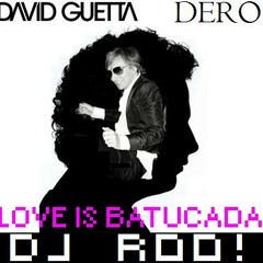 Dj Dero & David Guetta feat Chris Willis - Love is batucada - DJ Roo! Party version