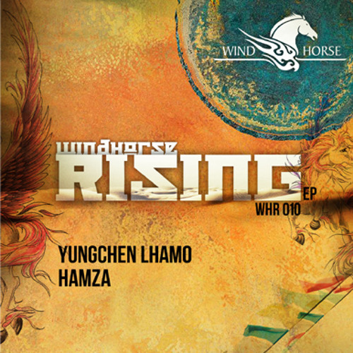 WHR010 WIND HORSE RISING EP - HAMZA & YUNGCHEN LHAMO