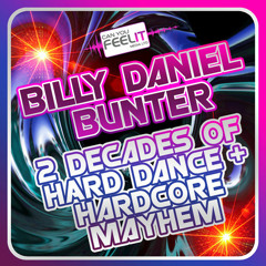Billy Daniel Bunter - 2 Decades Of Hard Dance & Hardcore Mayhem - Edited Preview