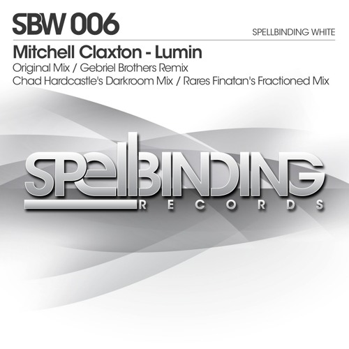 Mitchell Claxton- Lumin (Original Mix)